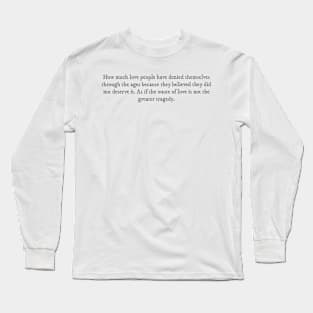 Chain of Thorns book quote Long Sleeve T-Shirt